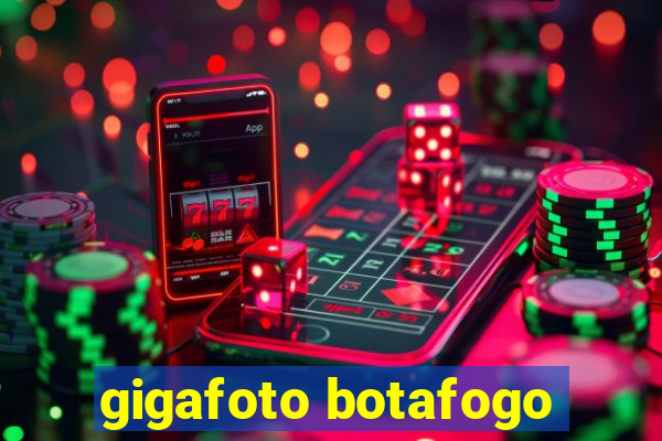 gigafoto botafogo