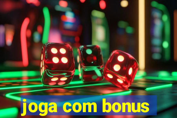 joga com bonus