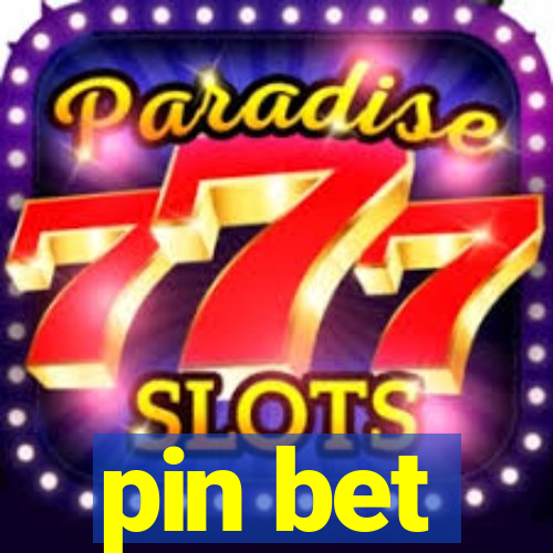 pin bet