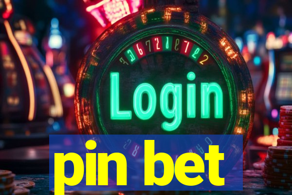 pin bet