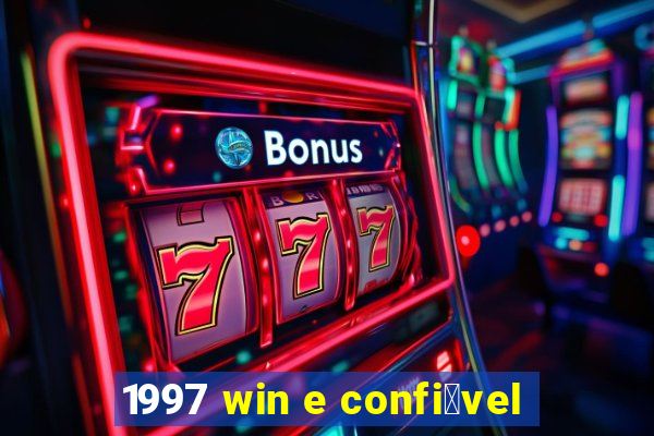 1997 win e confi谩vel