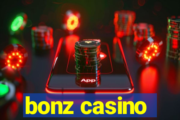 bonz casino