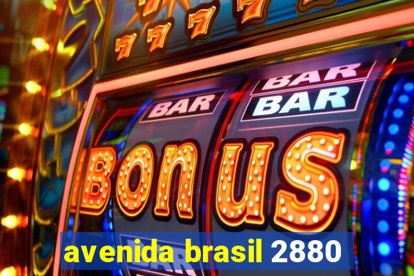 avenida brasil 2880