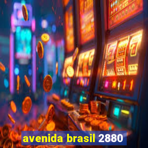 avenida brasil 2880