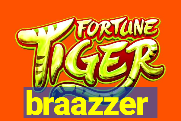 braazzer