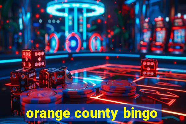 orange county bingo