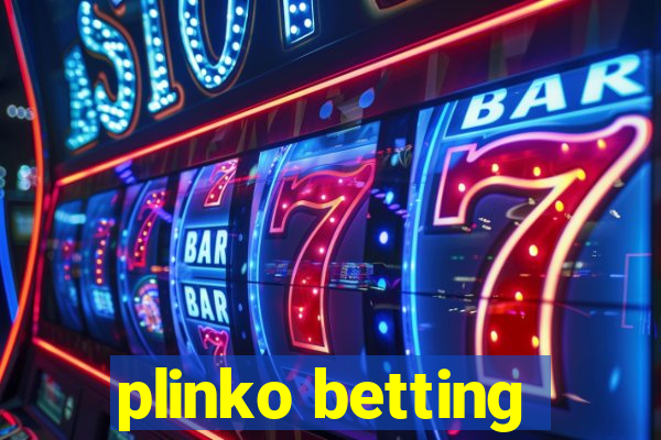 plinko betting