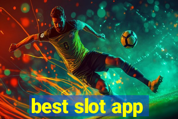 best slot app