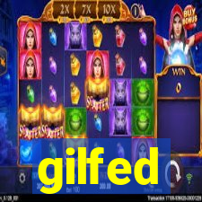 gilfed