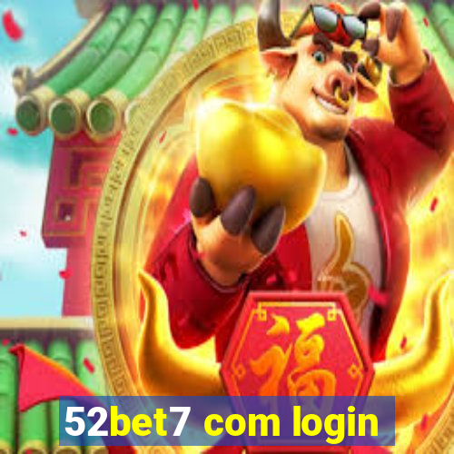 52bet7 com login