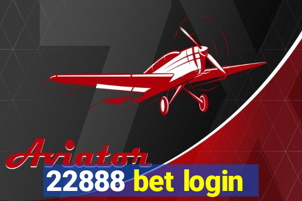 22888 bet login