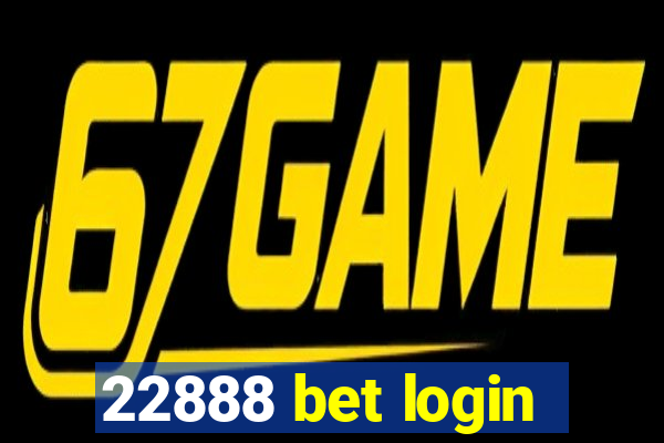 22888 bet login