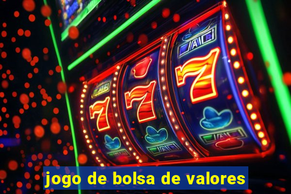 jogo de bolsa de valores