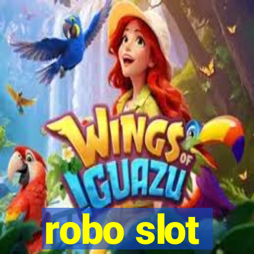 robo slot