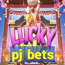 pj bets