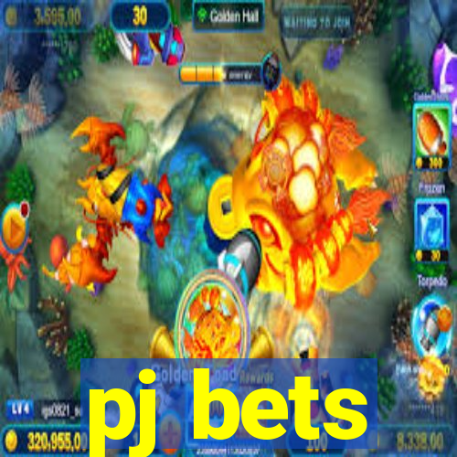 pj bets