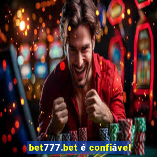 bet777.bet é confiável