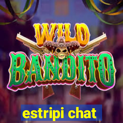 estripi chat