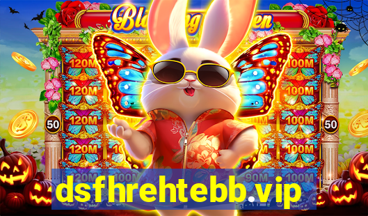 dsfhrehtebb.vip