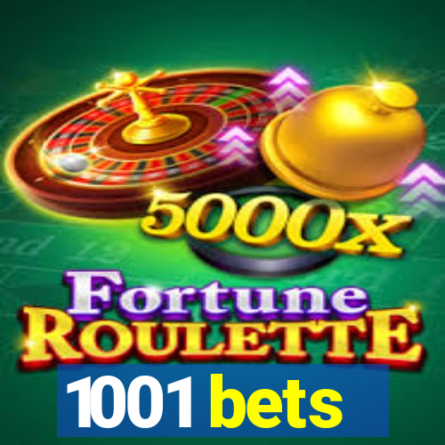 1001 bets