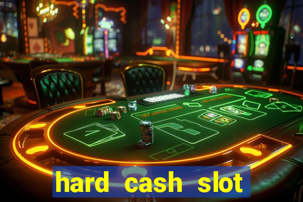 hard cash slot free play