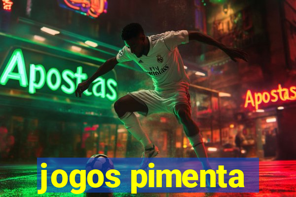 jogos pimenta