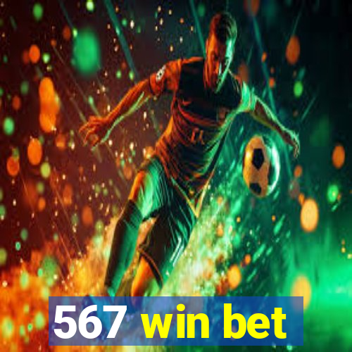 567 win bet