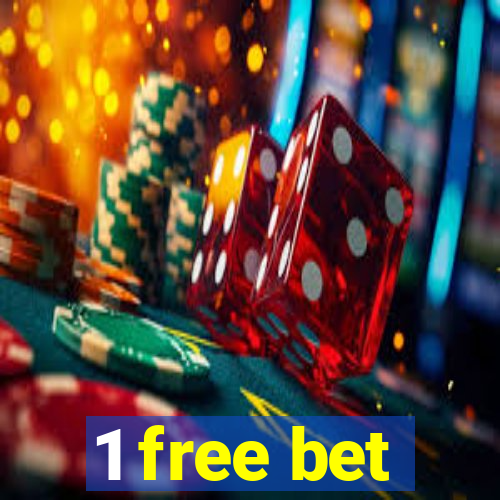 1 free bet