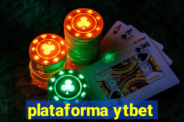 plataforma ytbet