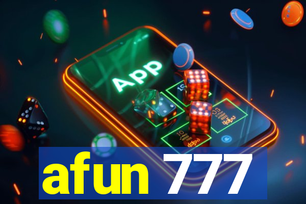 afun 777