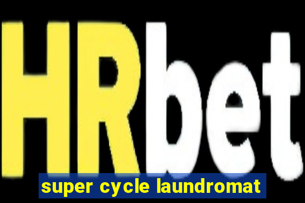 super cycle laundromat