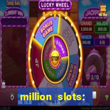 million slots: jackpot slots