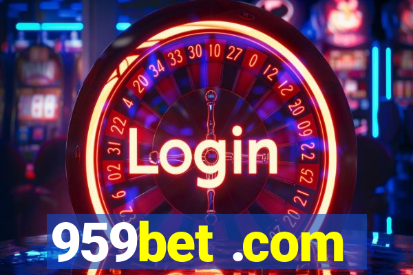 959bet .com