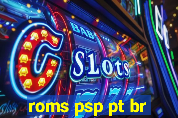 roms psp pt br