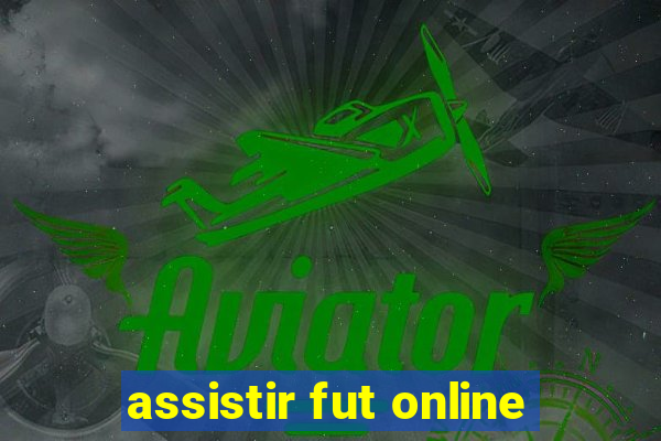 assistir fut online