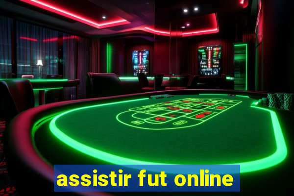 assistir fut online