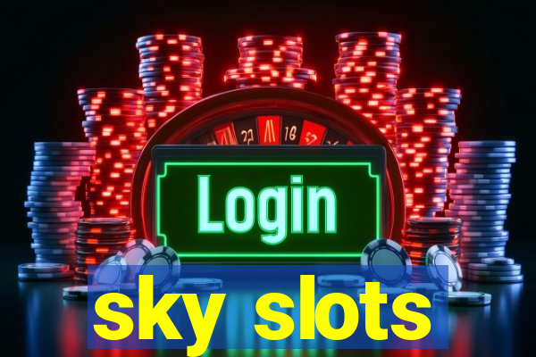 sky slots