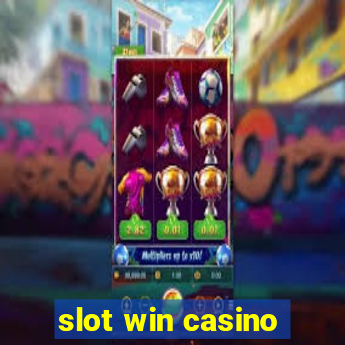 slot win casino