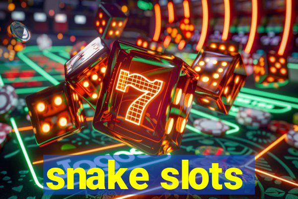 snake slots