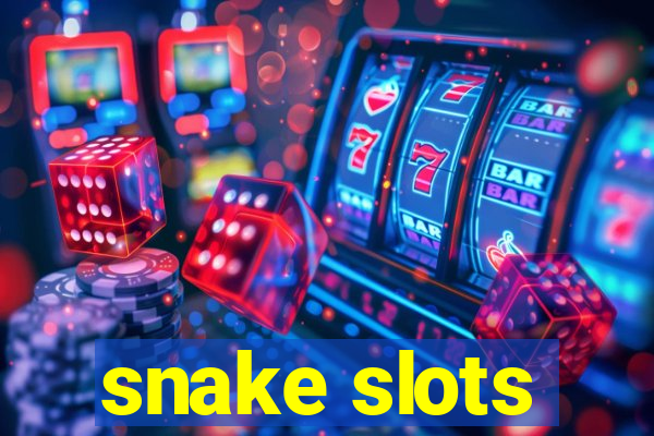 snake slots