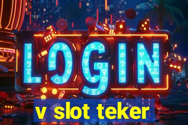 v slot teker