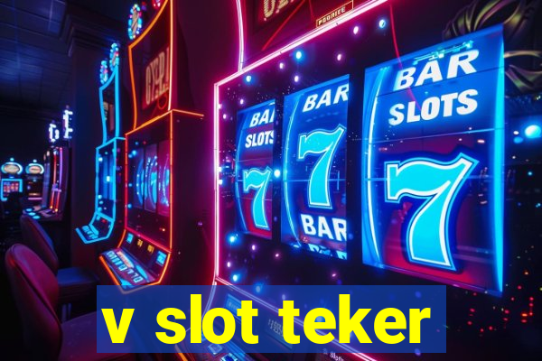 v slot teker