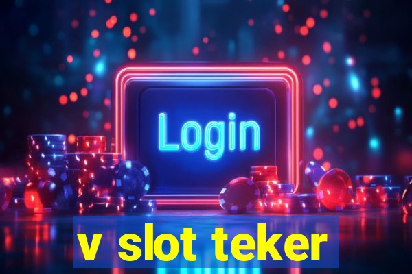 v slot teker