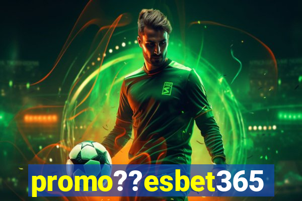 promo??esbet365