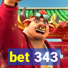 bet 343