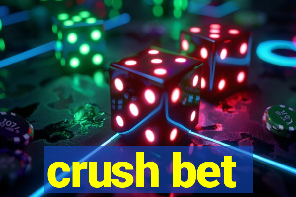 crush bet