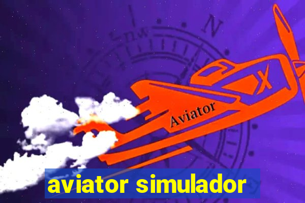 aviator simulador