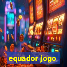 equador jogo