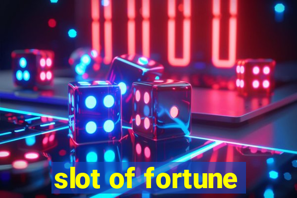 slot of fortune