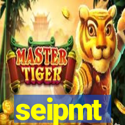 seipmt